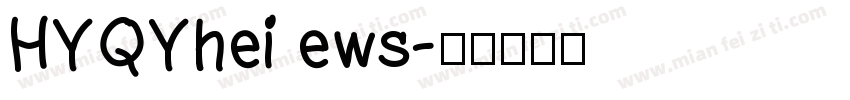 HYQYhei ews字体转换